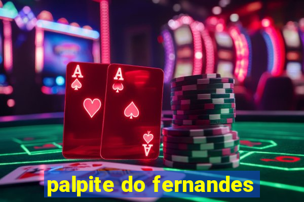 palpite do fernandes